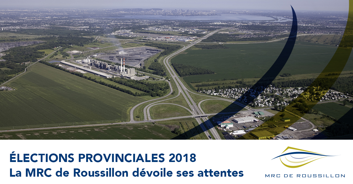 Élections provinciales 2018 – La MRC de Roussillon dévoile ses attentes